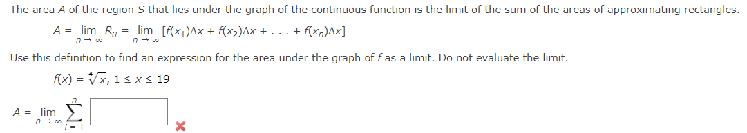 The Area A Of The Region S That Lies Under The Graph Of The Continuous Function Is The Limit Of The Sum Of The Areas Of 1
