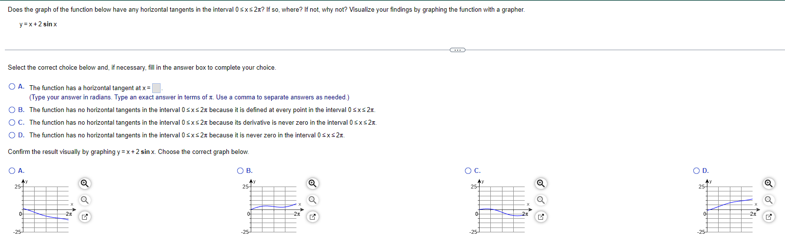 Does The Graph Of The Function Below Have Any Horizontal Tangents In The Interval 0 X 2 If So Where If Not Why Not 1