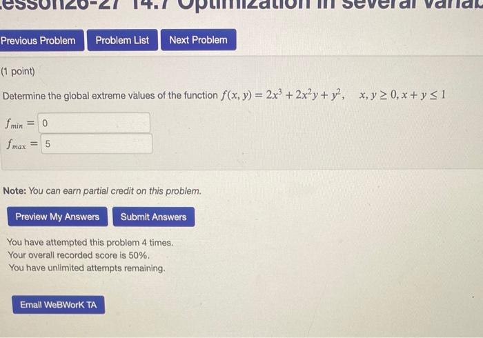 Lesson26 27 14 7 Optimization In Several Va Previous Problem Problem List Next Problem 1 Point Determine The Global Ex 2