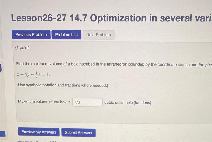 Lesson26 27 14 7 Optimization In Several Vari Previous Problem Problem List Next Problem 1 Point Find The Maximum Volu 1