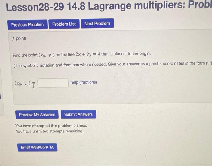 Lesson28 29 14 8 Lagrange Multipliers Probl Previous Problem Problem List Next Problem 1 Point Find The Point Xo Yo 1