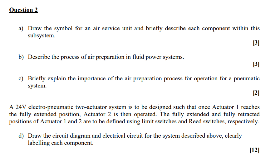 Question 2 A Draw The Symbol For An Air Service Unit And Briefly Describe Each Component Within This Subsystem 3 3 B 1