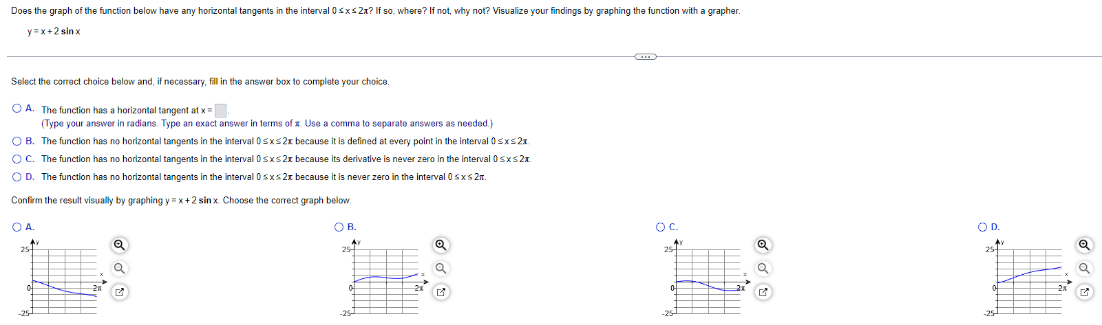 Does The Graph Of The Function Below Have Any Horizontal Tangents In The Interval 0 X 2 If So Where If Not Why Not 1