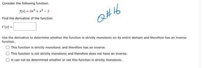 Consider The Following Function F X 6x X 2 Find The Derivative Of The Function F X Q 16 Use The Derivativ 1
