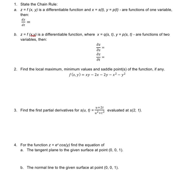 1 State The Chain Rule A Z F X Y Is A Differentiable Function And X S T Y P T Are Functions Of One Vari 1