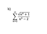 3 Use The Comparison Test To Determine Whether Each Of The Following Series Converge Or Diverge 1