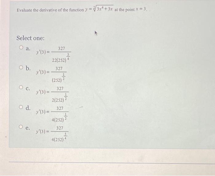Evaluate The Derivative Of The Function Y 3x 3x At The Point X 3 Evaluate The Derivative Of The Function Y 3x 2