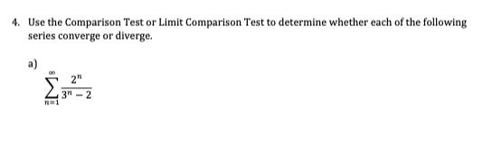 4 Use The Comparison Test Or Limit Comparison Test To Determine Whether Each Of The Following Series Converge Or Diverg 1