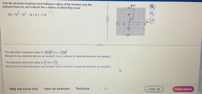 Find The Absolute Maximum And Minimum Values Of The Function Over The Indicated Interval And Indicate The X Values At W 1