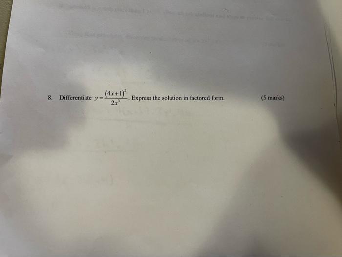 4x 1 2 X 8 Differentiate Y Express The Solution In Factored Form 5 Marks 1