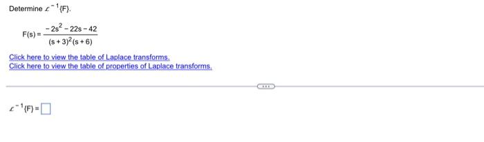 Determine F 2s 22s 42 S 3 S 6 F S Click Here To View The Table Of Laplace Transforms Click Here To View 1