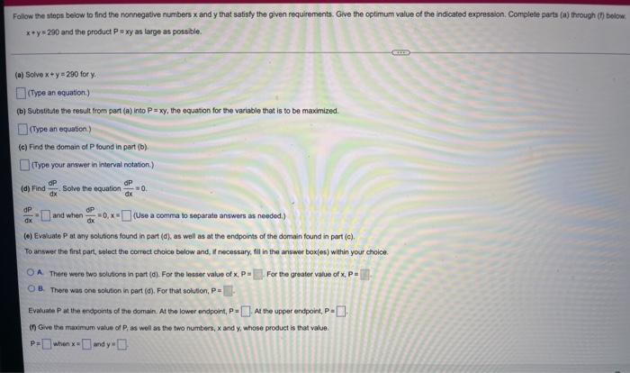 Folow The Steps Below To Find The Neenegalive Numbers And Y That Satisfy The Given Requirements Give The Optimum Value 7