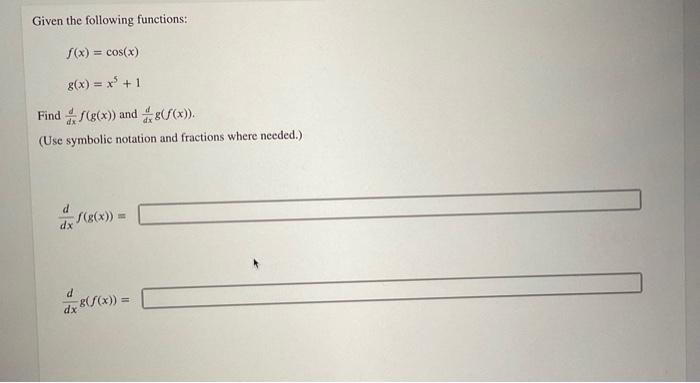 Given The Following Functions F X Cos X G X X 1 Find F G X And G F X Use Symbolic Notation And Fraction 1