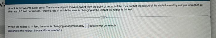 M A Rock Is Thrown Into A Still Pond The Circular Ripples Move Outward From The Point Of Impact Of The Rock So That The 1