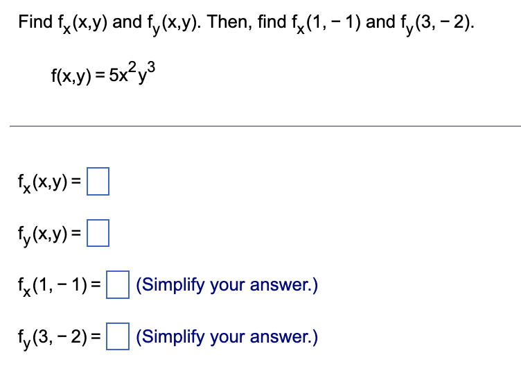 Find Fx X Y And F X Y Then Find Fx 1 1 And Fy 3 2 3 F X Y 5x Y Fx X Y Fy X Y Fx 1 1 Fy 3 2 1