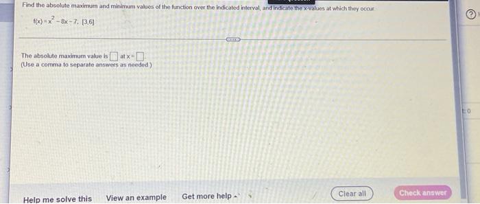 Find The Absolute Maximum And Minimum Values Of The Function Over The Indicated Interval And Indicate The X Values At W 1