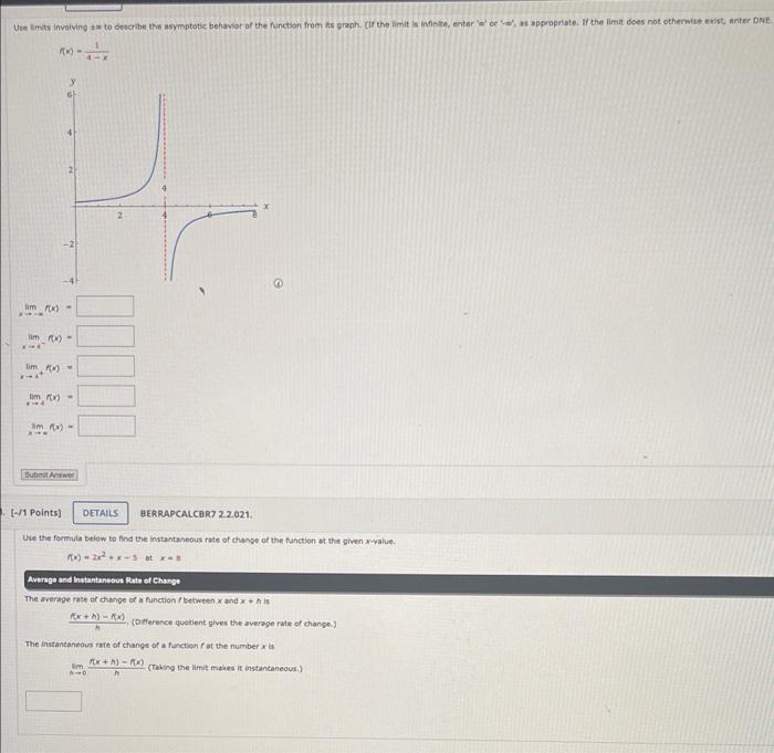 Use Limits Involving To Describe The Asymptotic Behavior Of The Function From Its Graph If The Limit Is Infinite Ente 1