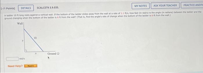 1 Points My Notes Ask Your Teacher Practice Anoth Details Scalcet9 3 9 035 A Ladder 10 Ft Long Rests Against A Vert 1