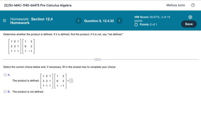 22 Su Mac 1140 66475 Pre Calculus Algebra Homework Section 12 4 Homework Determine Whether The Product Is Defined If I 1