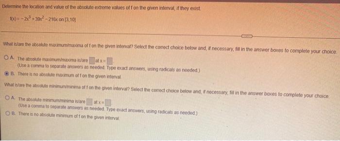 Determine The Location And Value Of The Absolute Extreme Values Of F On The Given Interval If They Exist 10x 2x 39x 1