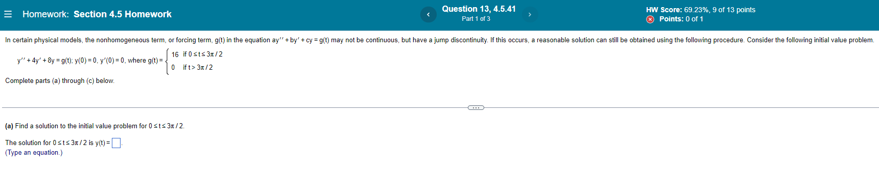 Homework Section 4 5 Homework Question 13 4 5 41 Part 1 Of 3 A Find A Solution To The Initial Value Problem For 0 T 1