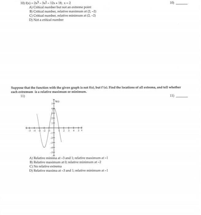 10 F X 2x3 3x2 12x 18 X 2 A Critical Number But Not An Extreme Point B Critical Number Relative Maximum At 2 2 1