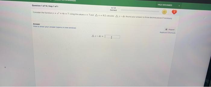 Teror Question 1 Of 10 Step 1 Of 1 0 10 Correct Consider The Functiony W X 4x 7 Using The Values X7 And A 02 Calcul 1