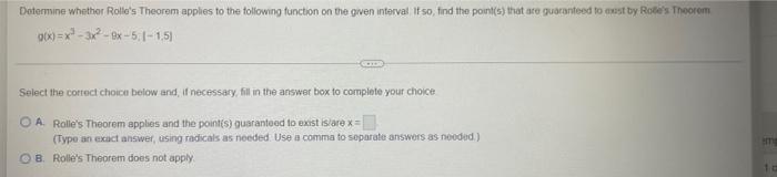 Determine Whether Rolle S Theorem Applies To The Following Function On The Given Interval If So Find The Point S That 1