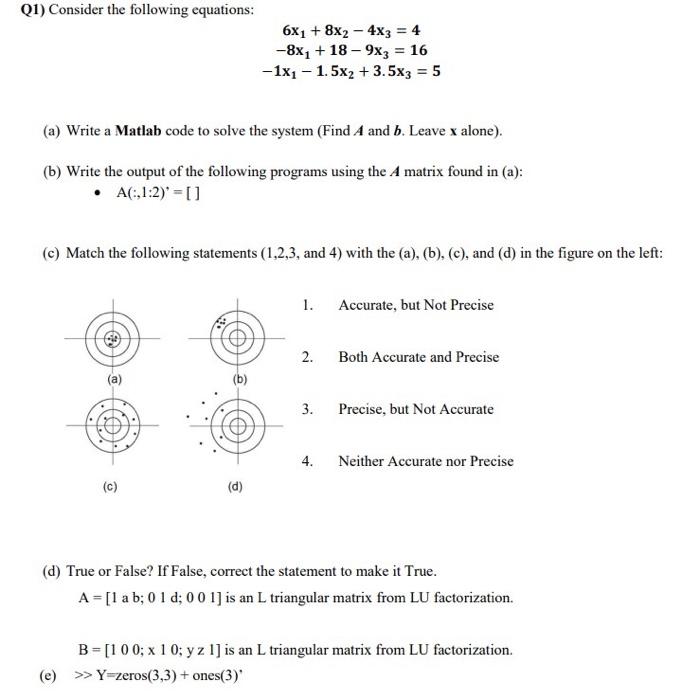 1 Consider The Following Equations 6x1 8x2 4x3 4 8x1 18 9x2 16 1x1 1 5x2 3 5x3 5 A Write A Matl 1