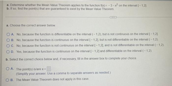 A Determine Whether The Mean Value Theorem Applies To The Function F X 3 X On The Interval 1 2 B If So Find The 1