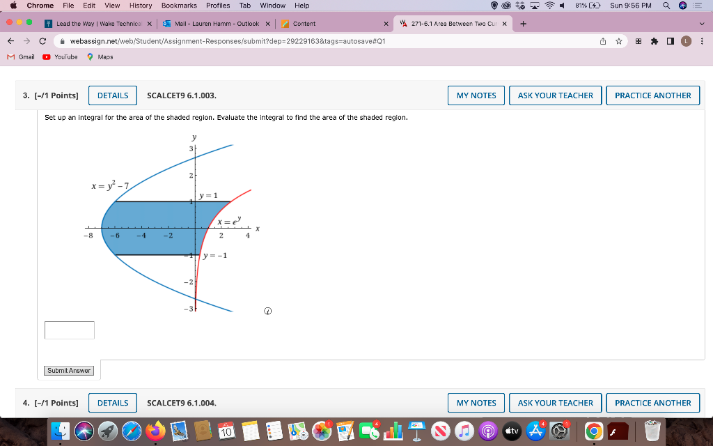 O Chrome File Edit View History Lead The Way I Wake Technical X Mall Lauren Hamm Outlook X C Webassign Net Web S 1
