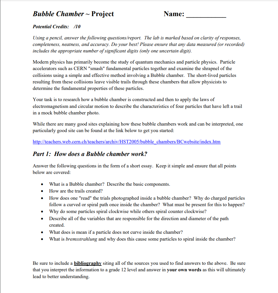 Bubble Chamber Project Potential Credits 10 Using A Pencil Answer The Following Questions Report The Lab Is Marked 1