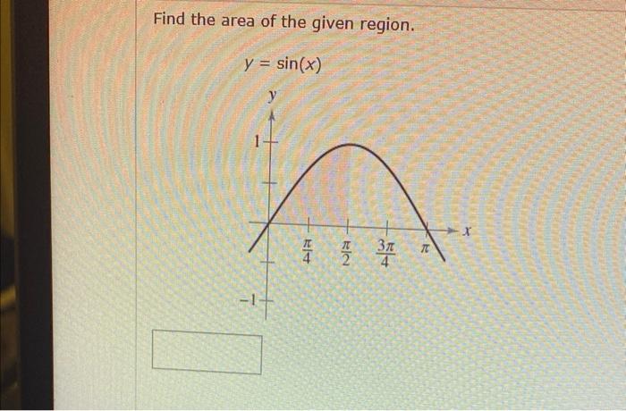 Find The Area Of The Given Region Y Sin X Y 2 1 2 3 1