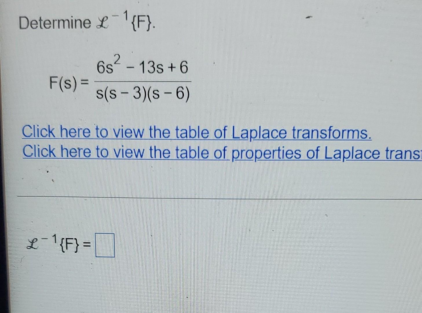 D G T 51147 T 31179 T 4u T 9 Compute The Laplace Transform Of G T L G Determine F 1 F S 6s 13s 2
