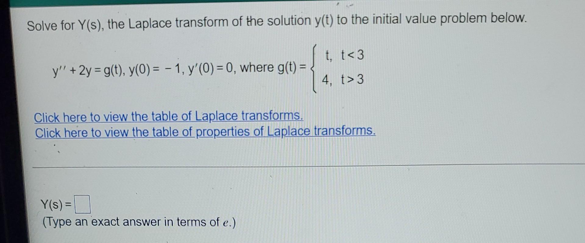 D G T 51147 T 31179 T 4u T 9 Compute The Laplace Transform Of G T L G Determine F 1 F S 6s 13s 3