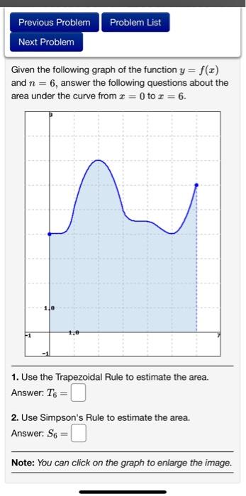 9 13 1 Previous Problem Next Problem At Least One Of The Answers Above Is Not Correct Estimate The Area Under The Graph 2