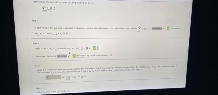 Approximate The Sum Of The Series By Using The First Six Terms 1 N Step 1 Nad To Test Whether The Senes Is Converge 1