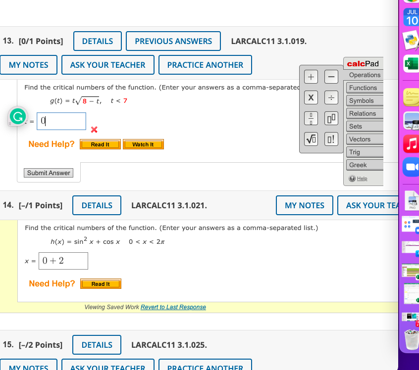 13 0 1 Points My Notes G Submit Answer Find The Critical Numbers Of The Function Enter Your Answers As A Comma Sepa 1