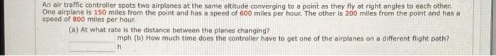 An Air Traffic Controller Spots Two Airplanes At The Same Altitude Converging To A Point As They Fly At Right Angles To 1