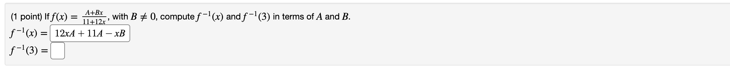 1 Point If F X With B 0 Compute F X And F 3 In Terms Of A And B F X 12xa 11a Xb A Bx 11 12x F 1