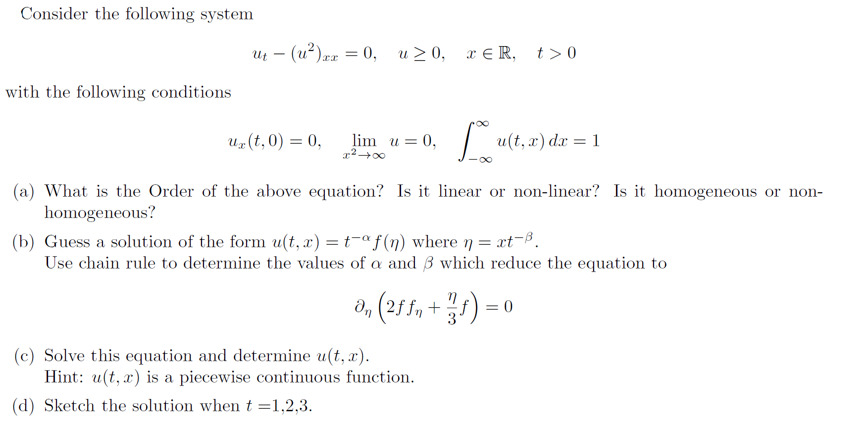 Consider The Following System Ut U Az 0 U 0 X Er T 0 With The Following Conditions Ux T 0 0 Lim U 0 22 1