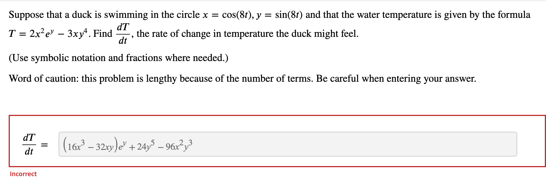 Suppose That A Duck Is Swimming In The Circle X Cos 8t Y Sin 8t And That The Water Temperature Is Given By The Fo 1