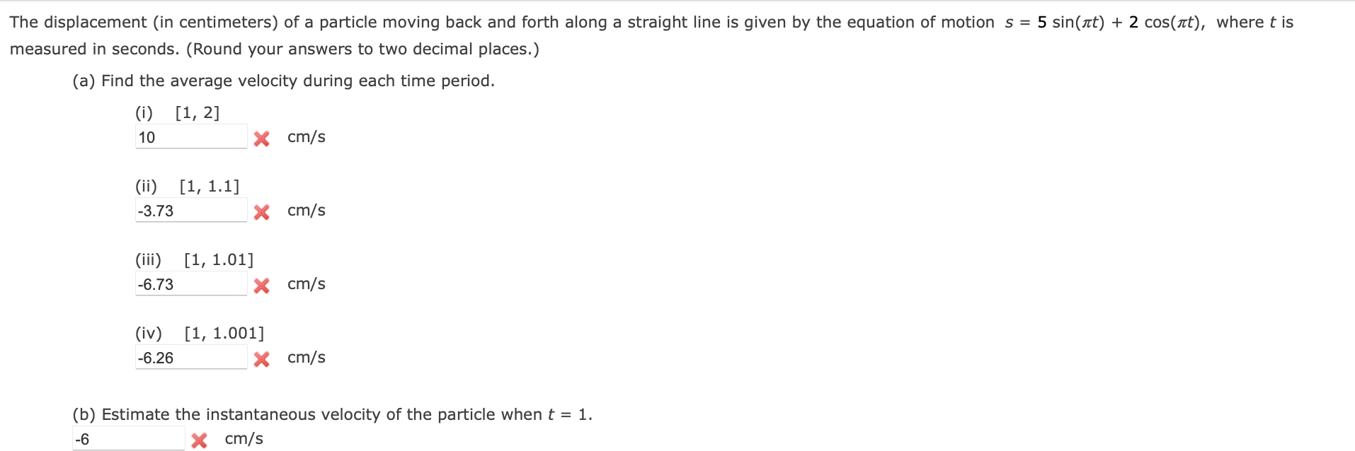 The Displacement In Centimeters Of A Particle Moving Back And Forth Along A Straight Line Is Given By The Equation Of 1