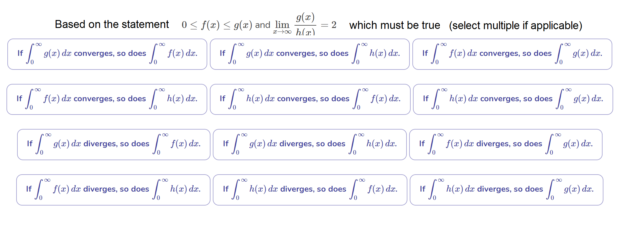If For G X If Based On The Statement 1 0 F A If Dx 9 Dx Converges So Does Converges So Does Dx Diverge 1