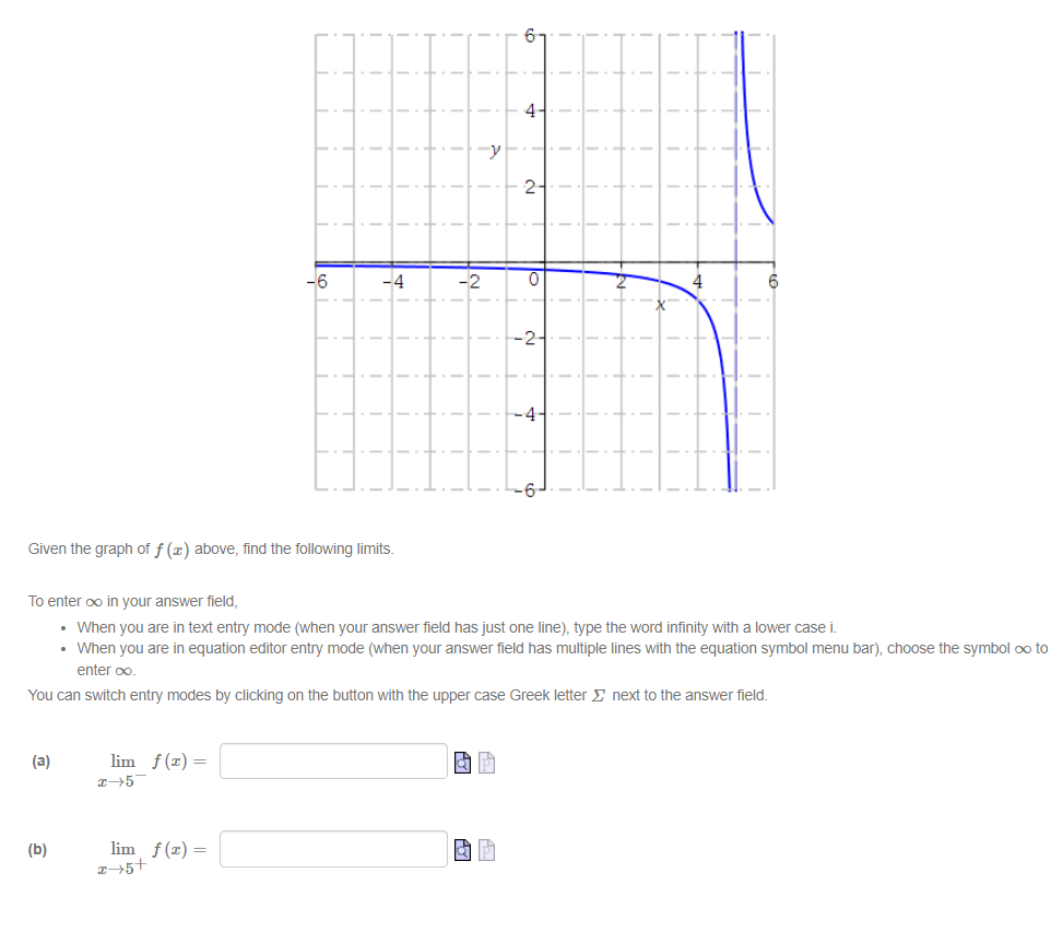 Given The Graph Of F X Above Find The Following Limits Lim X 5 F X Lim X 5 F X Graph And Question Pic 1