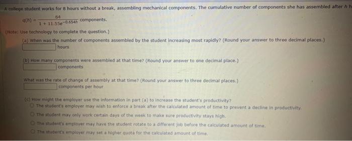 A College Student Works For Hours Without A Break Assembling Mechanical Components The Cumulative Number Of Components 2