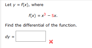 Let Y F X Where F X X 5x Find The Differential Of The Function Dy X 1