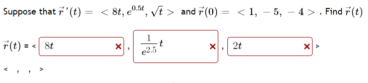 Suppose That T R T 8t V 8t E0 5t T And 0 X 1 E2 5 T X 1 5 4 Find R T 2t X 1