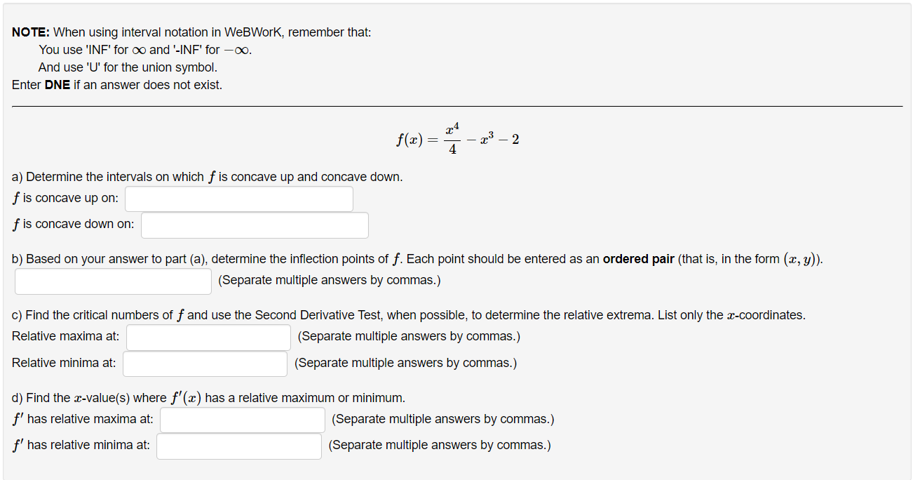 Note When Using Interval Notation In Webwork Remember That You Use Inf For And Inf For And Use U For The 1