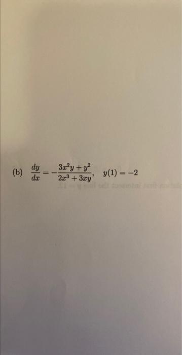 B Dx 3x Y Y 2r 3ry Y 1 2 1 Find The General Solution Of The Given Differential Equations A Y X Ye D 1